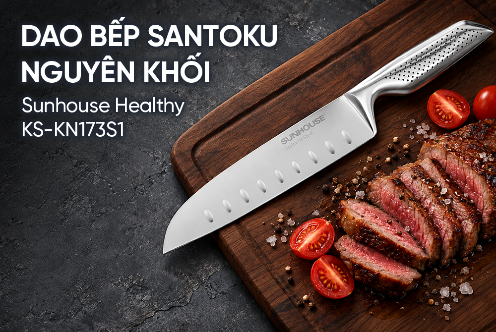 Dao bếp santoku nguyên khối Sunhouse Healthy KS-KN173S1